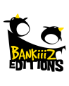 BANKIIZ EDITIONS